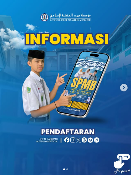 PENERIMAAN SANTRI DAN SISWA BARU - YPP AL-FADLLIYAH TUBAN